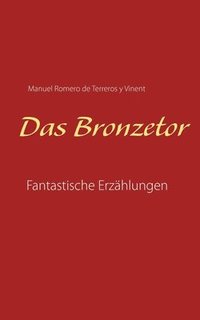 bokomslag Das Bronzetor