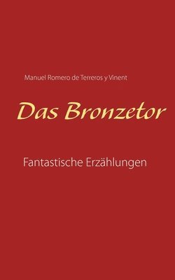 Das Bronzetor 1