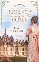 Regency Roses. Eine Lady in Not 1