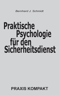 bokomslag Praktische Psychologie für den Sicherheitsdienst