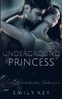 bokomslag Underground Princess