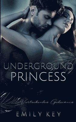 Underground Princess 1