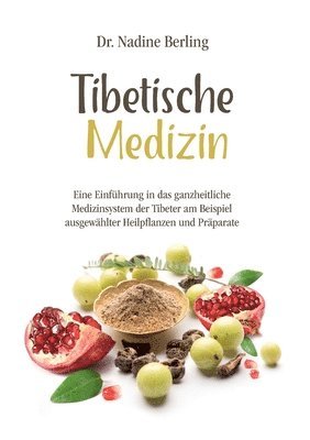 Nadine Berling - Tibetische Medizin, Häftad