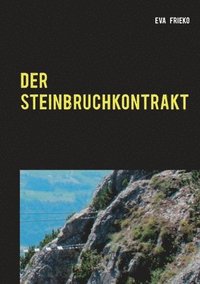 bokomslag Der Steinbruch-Kontrakt