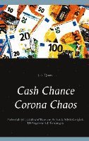 bokomslag Cash Chance Corona Chaos