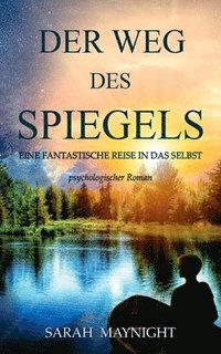 bokomslag Der Weg des Spiegels