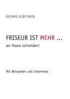 Friseur ist mehr ... als Haareschneiden 1