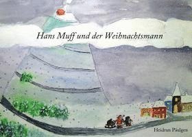 bokomslag Hans Muff und der Weihnachtsmann