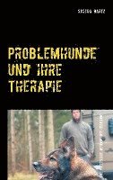 bokomslag Problemhunde und ihre Therapie