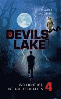 bokomslag Devils Lake - Wo Licht ist, ist auch Schatten