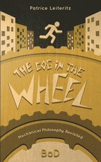 bokomslag Cog in the Wheel