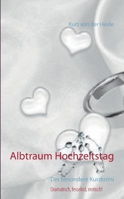 bokomslag Albtraum Hochzeitstag