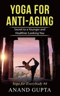 bokomslag Yoga for Anti-Aging