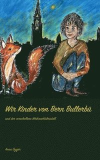 bokomslag Wir Kinder von Bern Bullerb