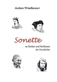 bokomslag Sonette an Heldinnen und Helden der Geschichte