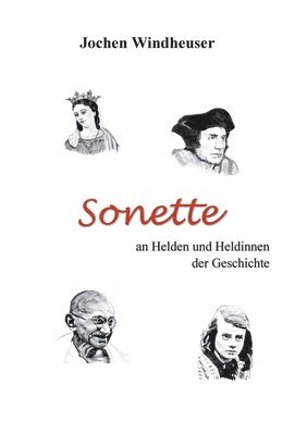 Sonette an Heldinnen und Helden der Geschichte 1