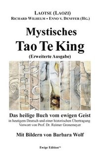 bokomslag Mystisches Tao Te King (Erweiterte Ausgabe)