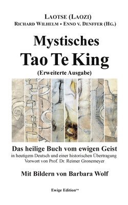 Mystisches Tao Te King (Erweiterte Ausgabe) 1