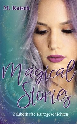 Melissa Ratsch - Magical Stories, Häftad