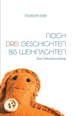 Thorsten Dörp - Noch drei Geschichten bis Weihnachten, Häftad