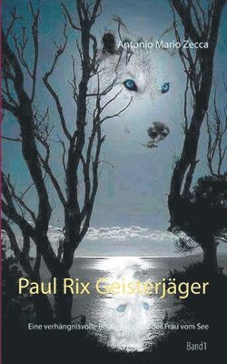 Paul Rix Geisterjger 1