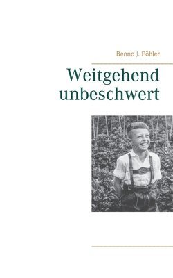 Weitgehend unbeschwert 1