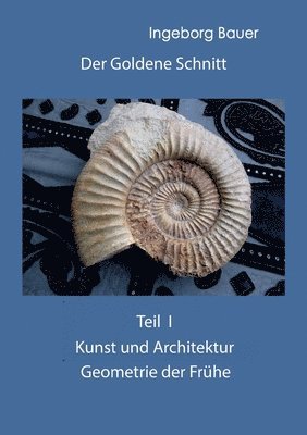 Ingeborg Bauer - Goldene Schnitt, Häftad