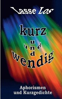 bokomslag Kurz und wendig