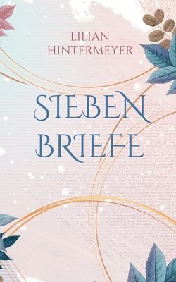 Sieben Briefe 1