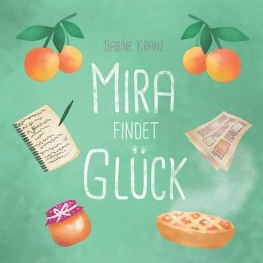 bokomslag Mira findet Glück