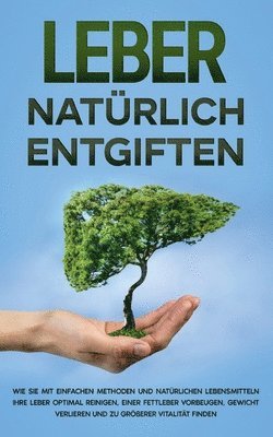 Michael Jung - Leber natürlich entgiften, Häftad
