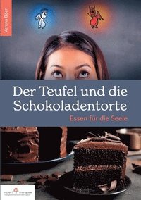 bokomslag Teufel und die Schokoladentorte