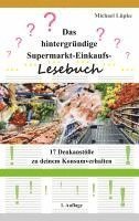 bokomslag Das hintergründige Supermarkt-Einkaufs-Lesebuch