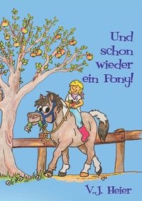 bokomslag Und schon wieder ein Pony