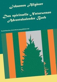 bokomslag Das spirituelle Naturwesen Adventskalender Buch