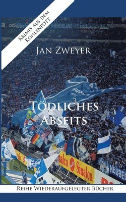 Jan Zweyer - Tödliches Abseits, Häftad