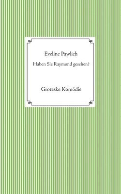 bokomslag Haben Sie Raymond gesehen?