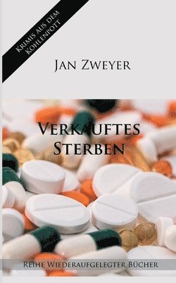 Jan Zweyer - Verkauftes Sterben, Häftad