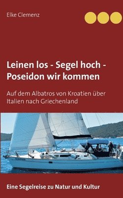 bokomslag Leinen los - Segel hoch - Poseidon wir kommen