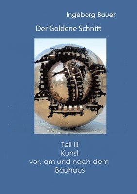 Ingeborg Bauer - Goldene Schnitt, Häftad
