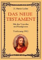 bokomslag Das Neue Testament. Mit den Vorreden und Randglossen. Textfassung 1912.