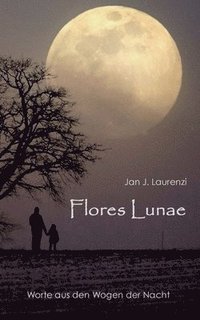 bokomslag Flores Lunae
