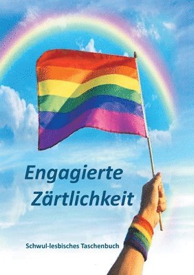 Andreas Frank - Engagierte Zärtlichkeit, Häftad