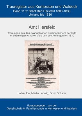 Lothar Ide, Martin Ludwig, Bodo Schade, Gfkw Gesellschaft für Familienkunde in Kurhessen und Waldeck e. V. - Amt Hersfeld, Häftad