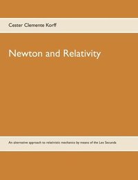bokomslag Newton and Relativity