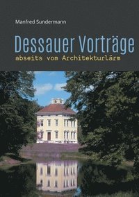 bokomslag Dessauer Vorträge