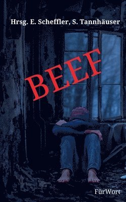 Sylke Tannhäuser, Ethel Scheffler - Beef, Häftad