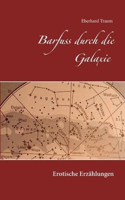 Barfuss durch die Galaxie 1