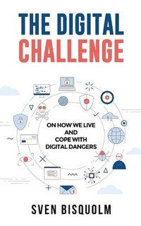 bokomslag The Digital Challenge
