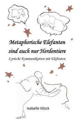 Metaphorische Elefanten sind auch nur Herdentiere 1